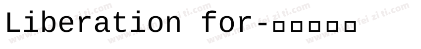 Liberation for字体转换